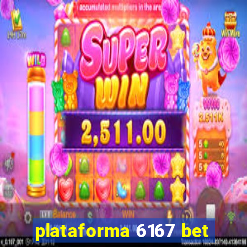 plataforma 6167 bet